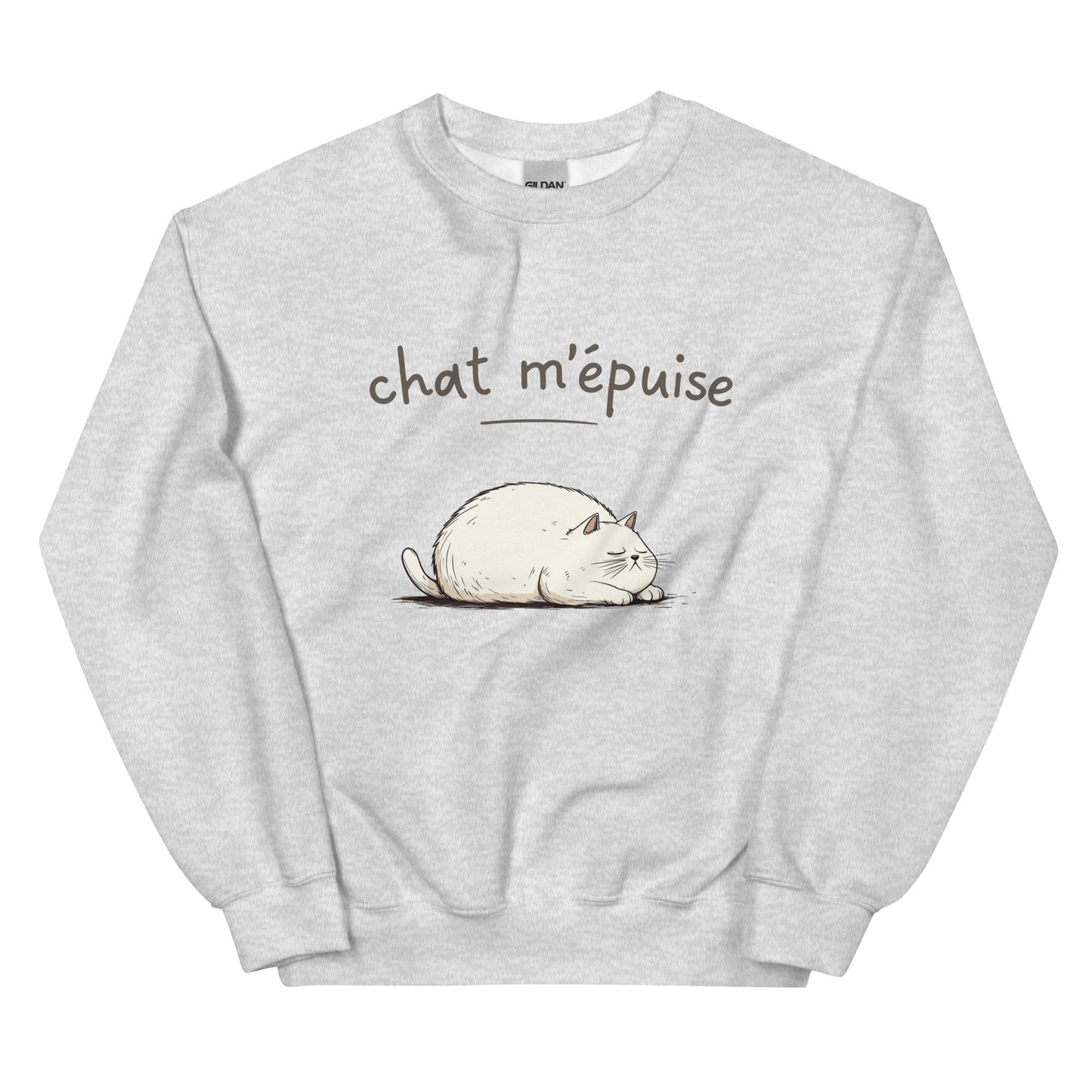 Unisex Sweatshirt "Chat m'épuise" - Sam Flam