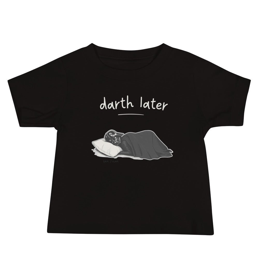 Baby Jersey Short Sleeve Tee "Darth later" - Sam Flam