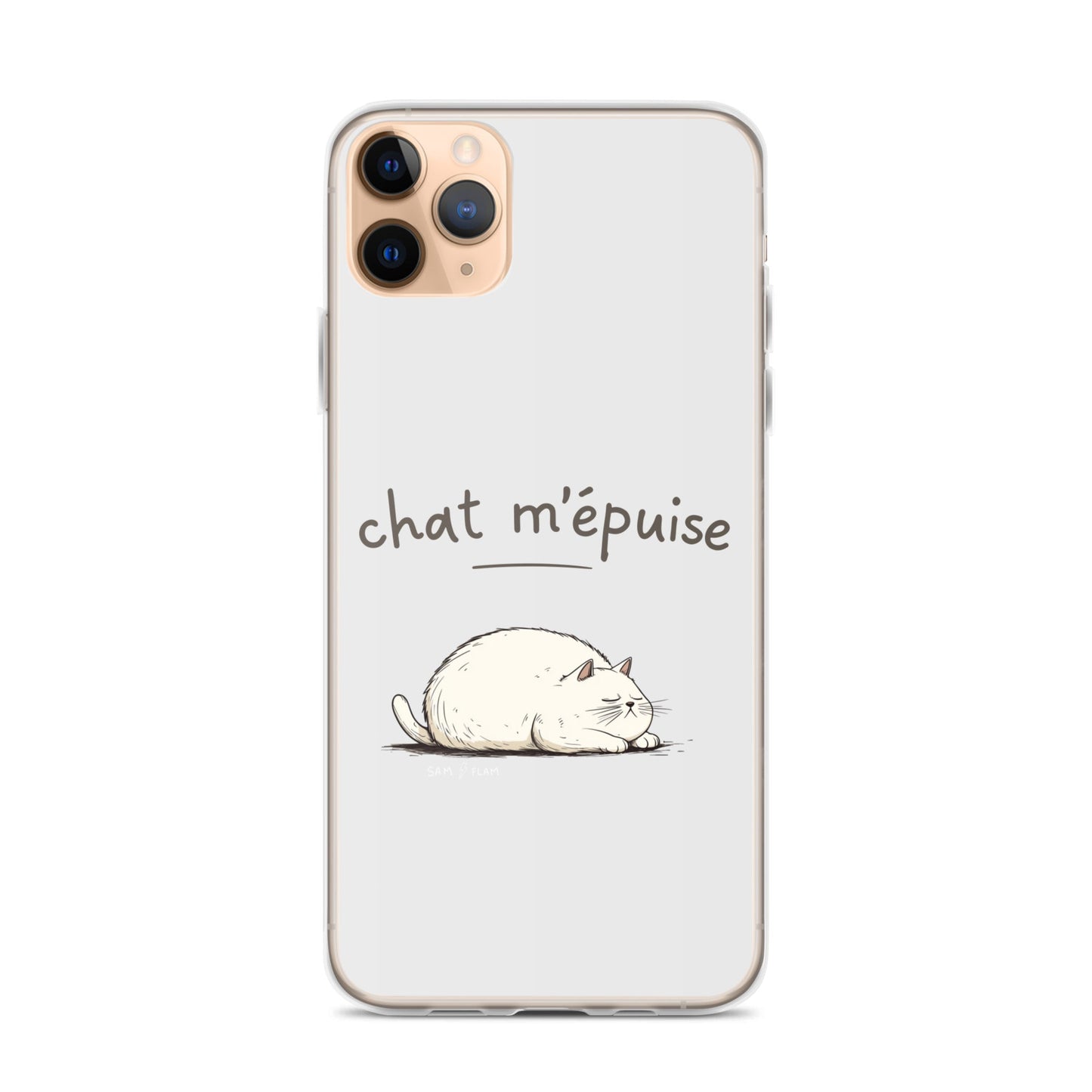 Clear Case for iPhone® "Chat m'épuise" - Sam Flam