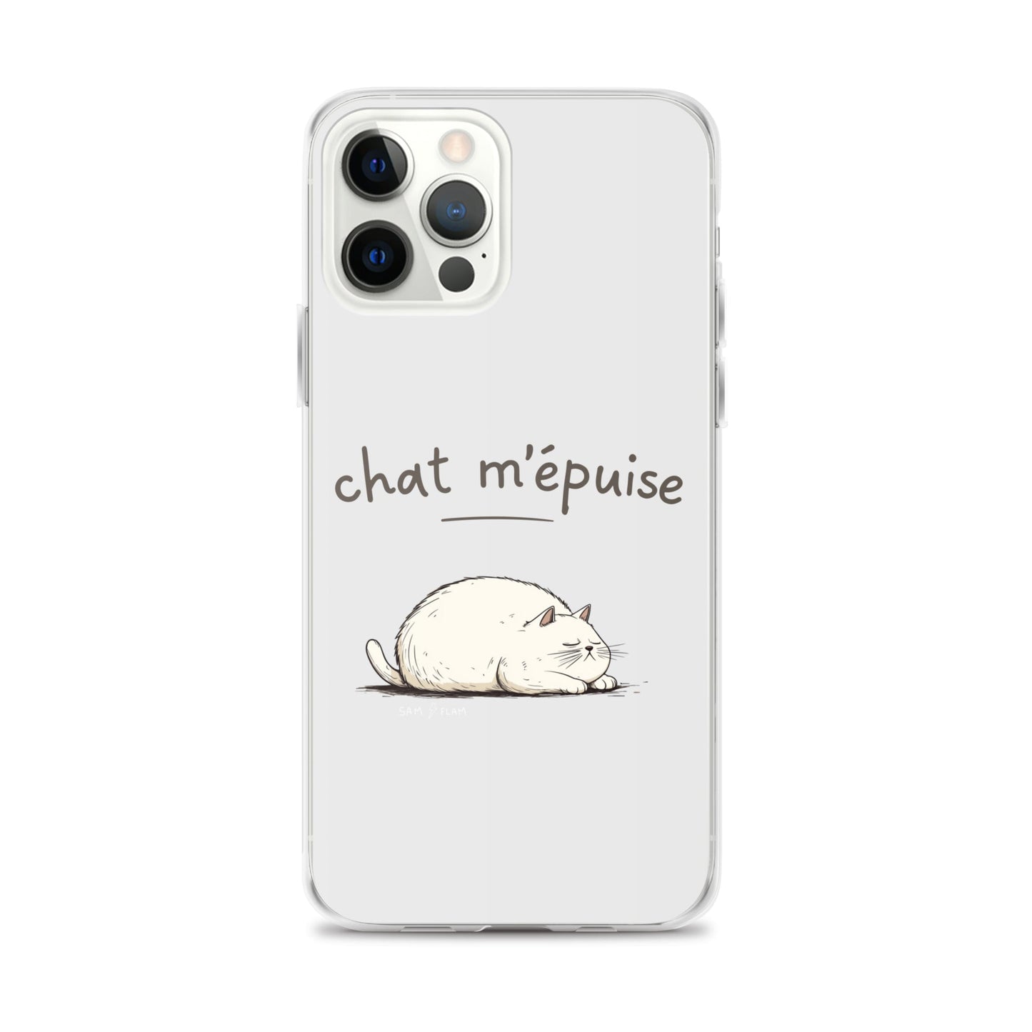 Clear Case for iPhone® "Chat m'épuise" - Sam Flam