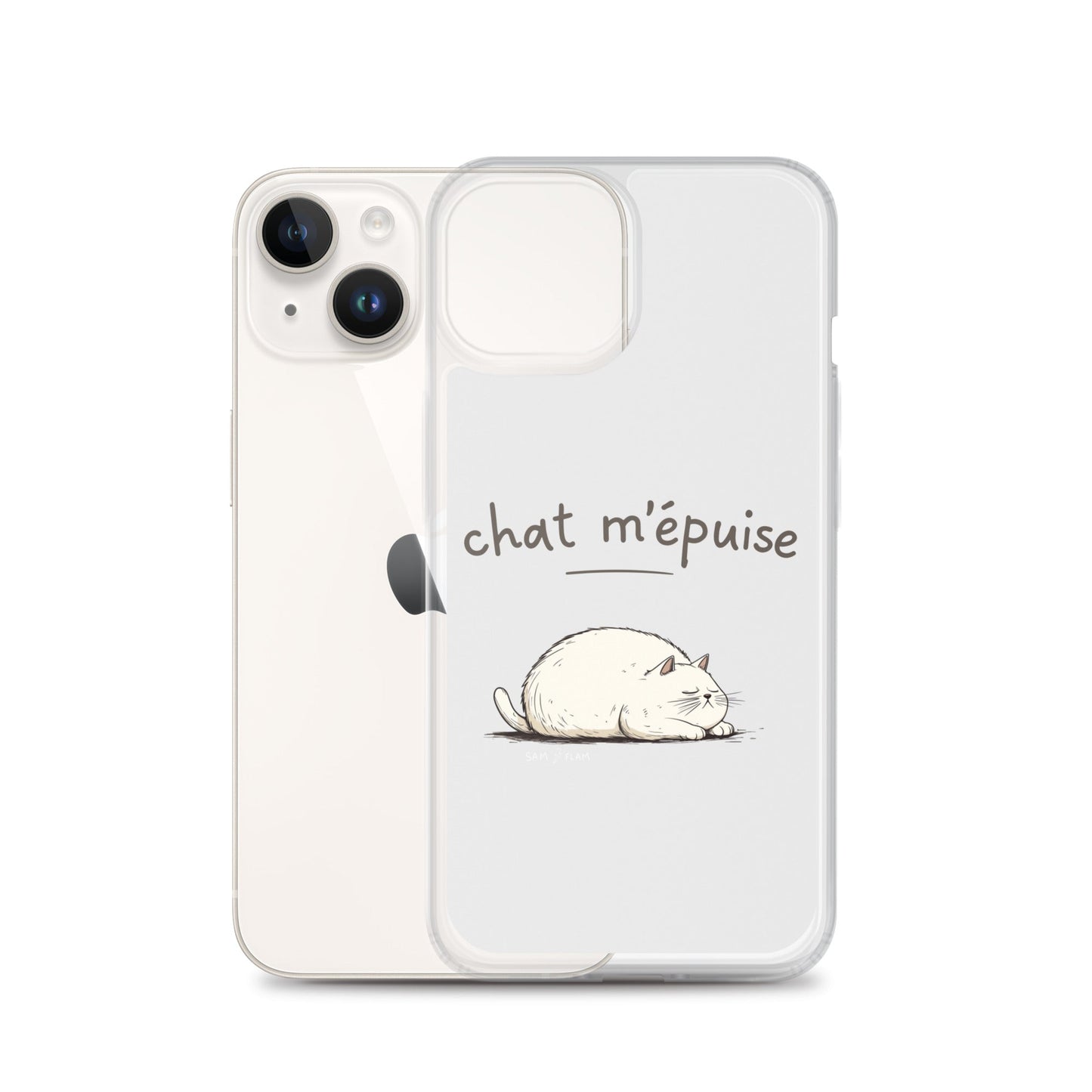 Clear Case for iPhone® "Chat m'épuise" - Sam Flam