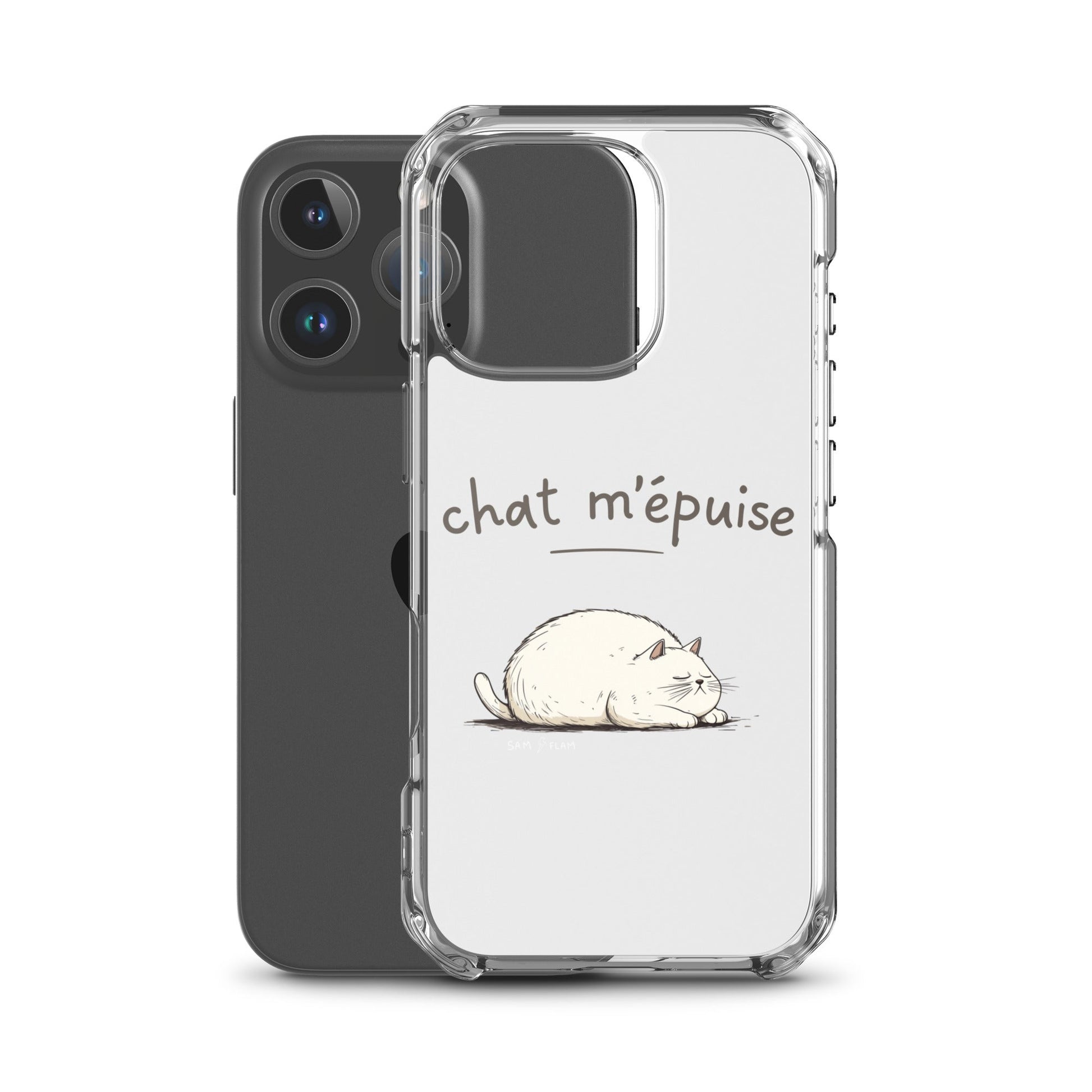 Clear Case for iPhone® "Chat m'épuise" - Sam Flam
