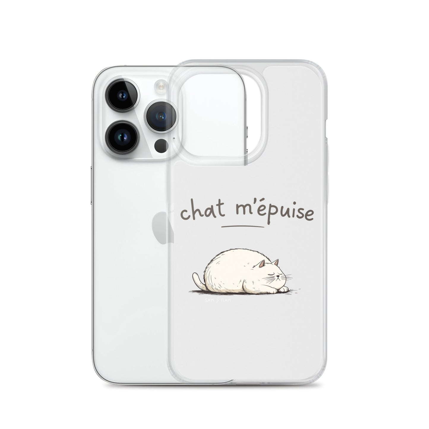 Clear Case for iPhone® "Chat m'épuise" - Sam Flam