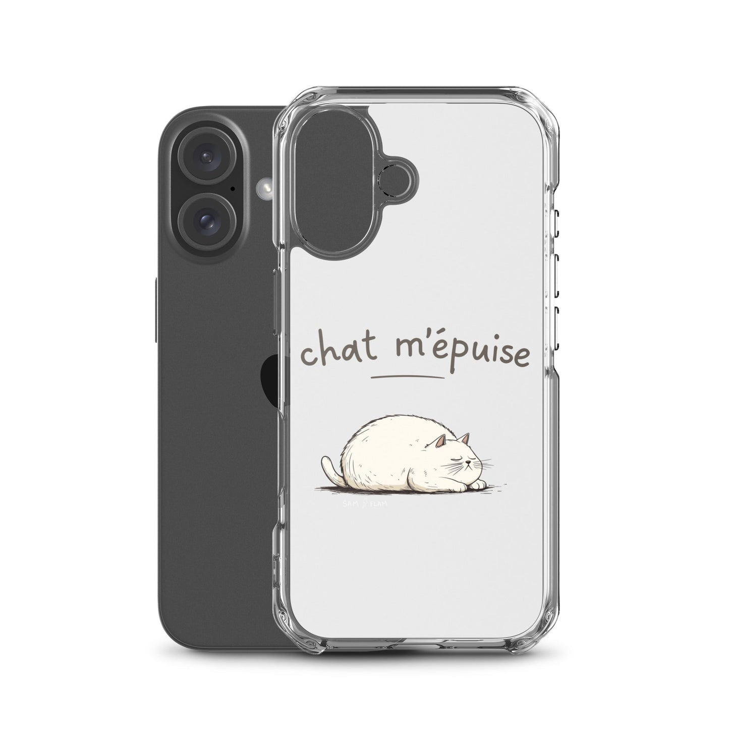 Clear Case for iPhone® "Chat m'épuise" - Sam Flam