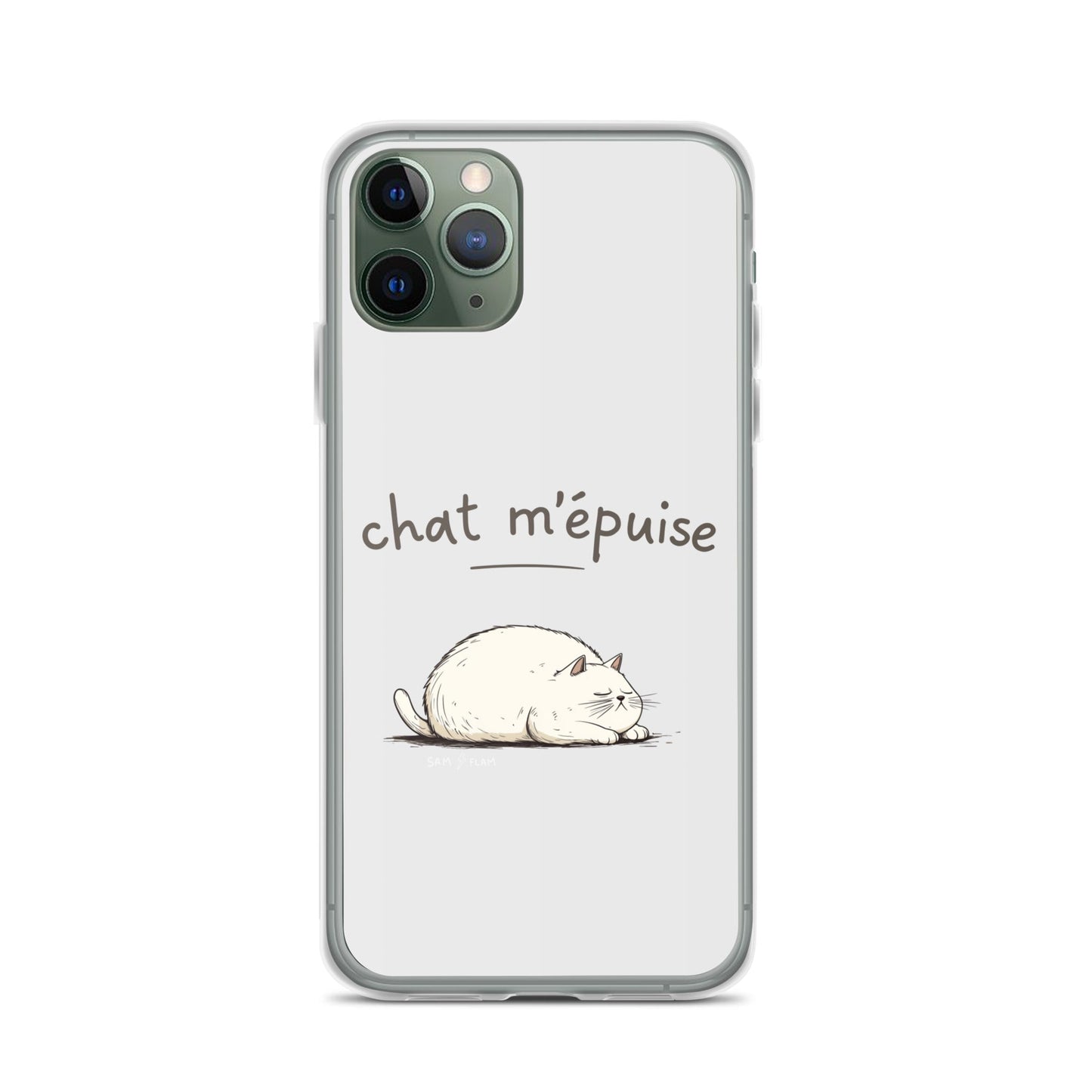 Clear Case for iPhone® "Chat m'épuise" - Sam Flam