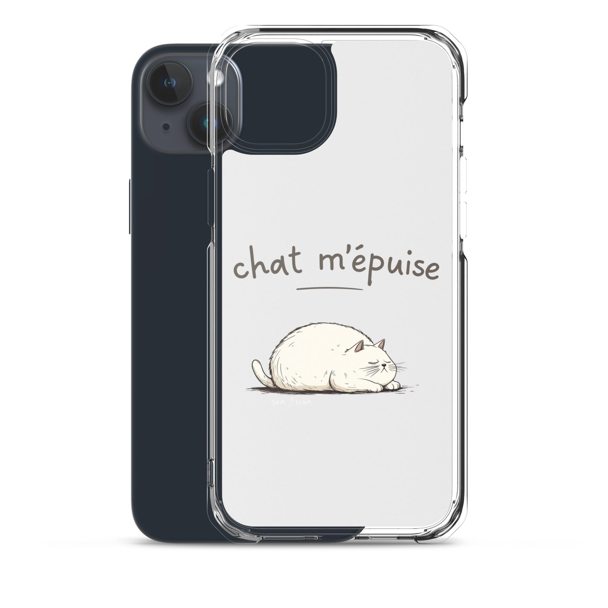 Clear Case for iPhone® "Chat m'épuise" - Sam Flam