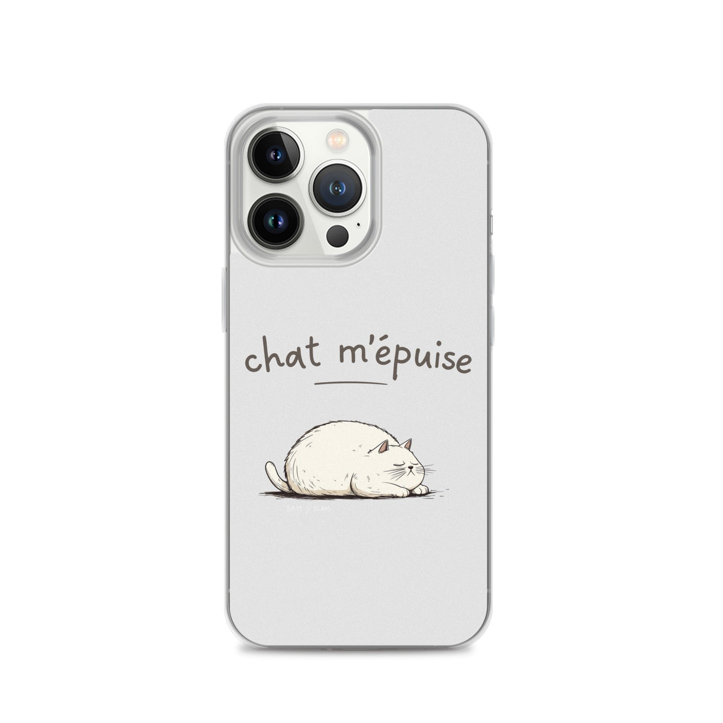 Clear Case for iPhone® "Chat m'épuise" - Sam Flam