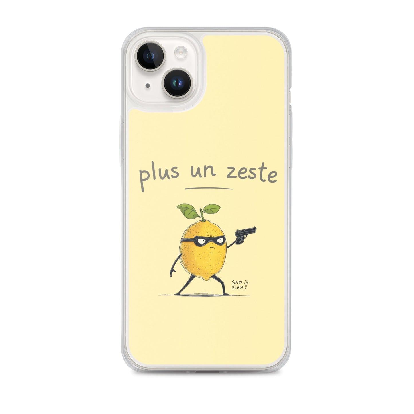 Clear Case for iPhone® "Plus un zeste" - Sam Flam