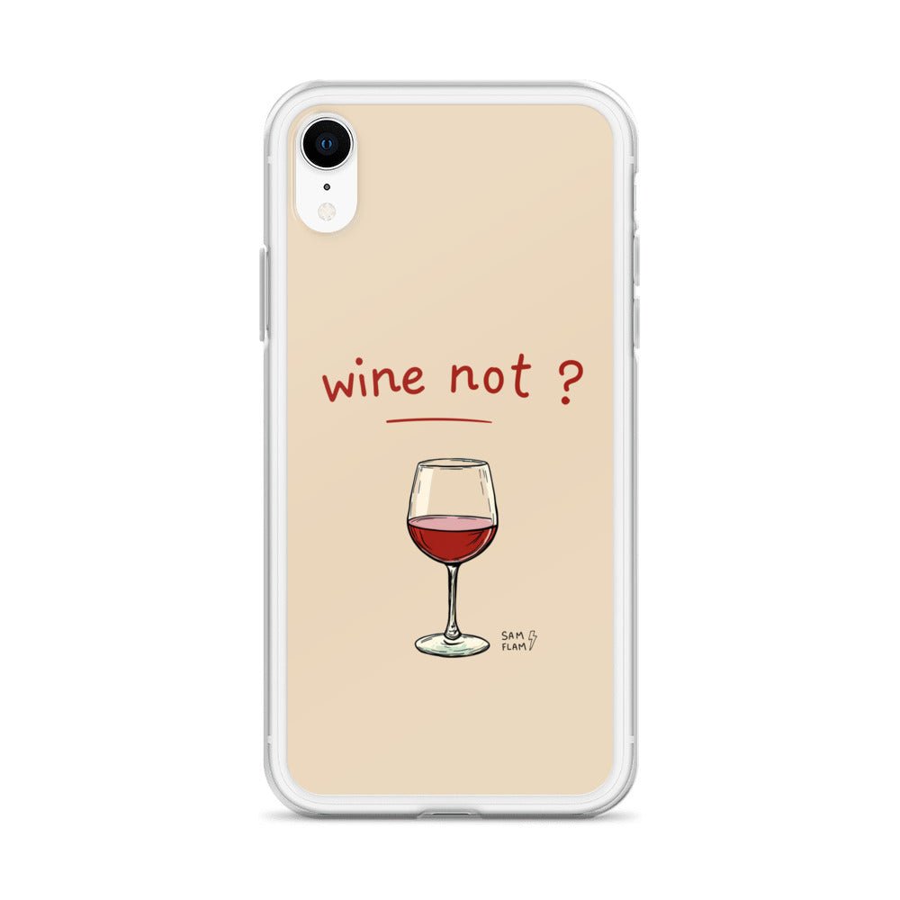 Clear Case for iPhone® "Wine not" - Sam Flam