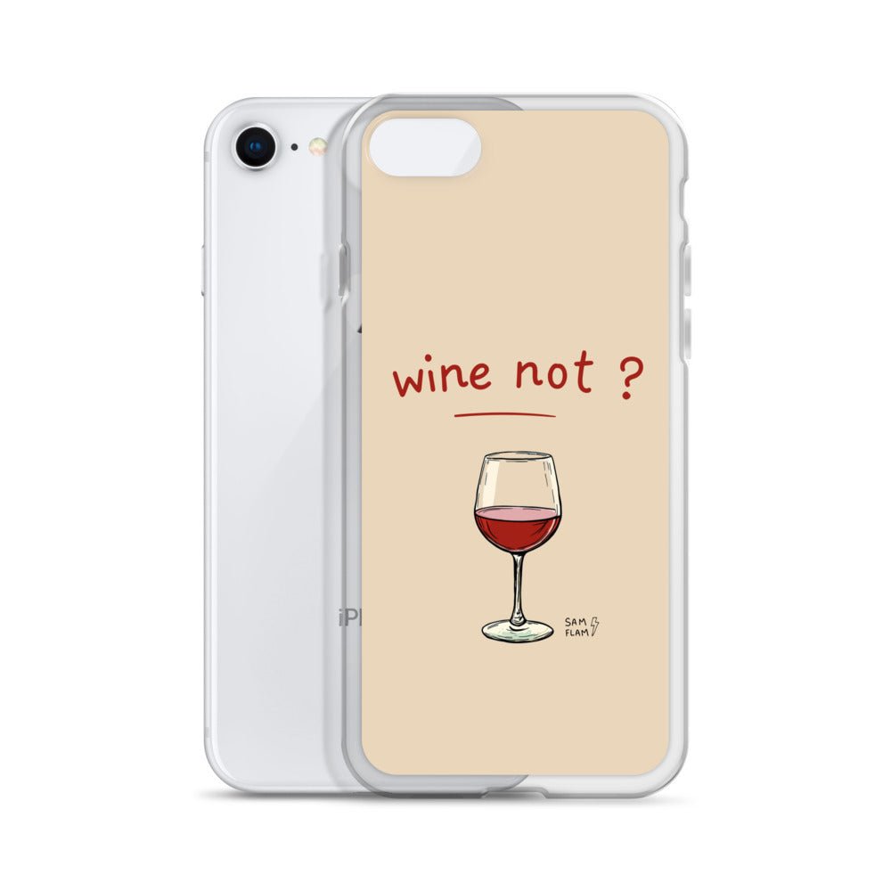 Clear Case for iPhone® "Wine not" - Sam Flam