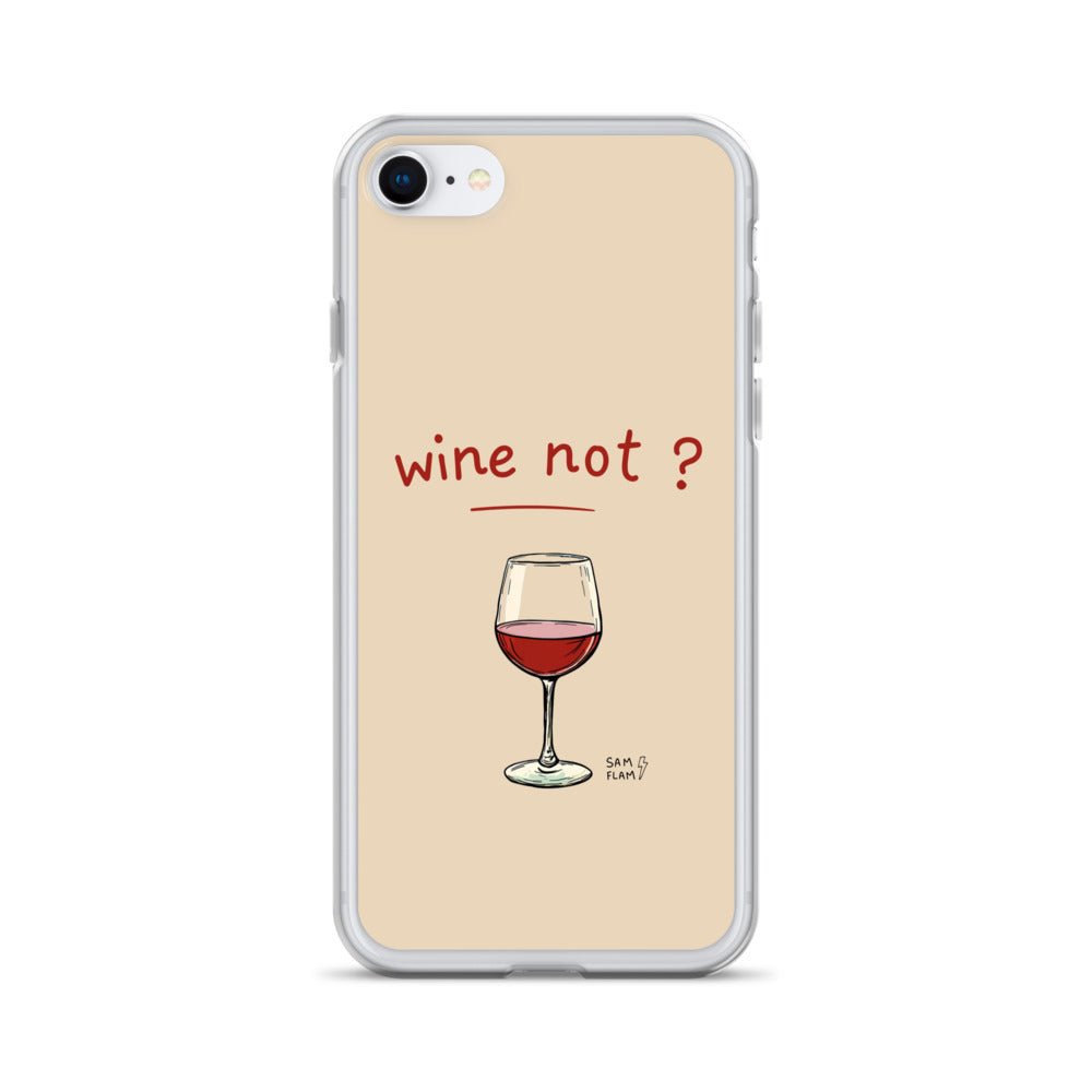 Clear Case for iPhone® "Wine not" - Sam Flam
