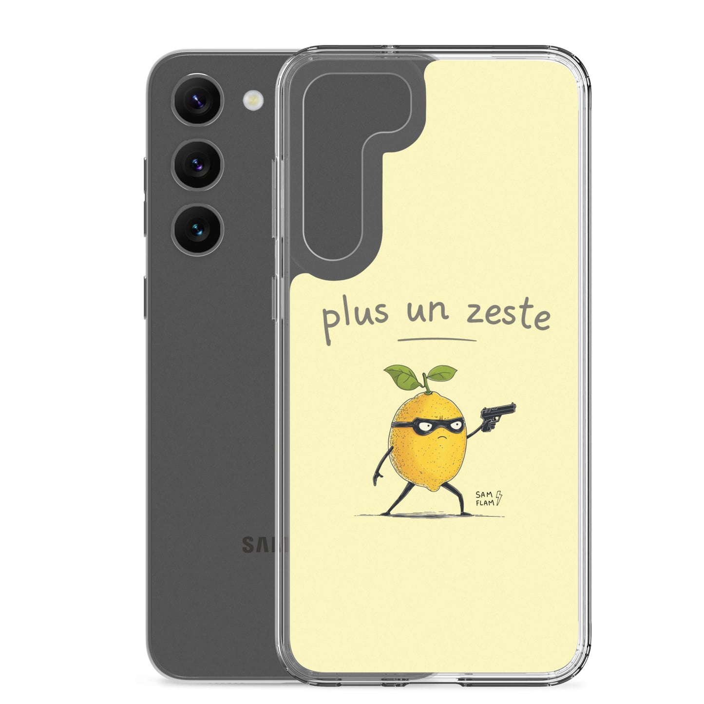 Clear Case for Samsung® "Plus un zeste" - Sam Flam