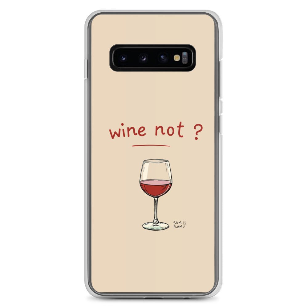 Clear Case for Samsung® "Wine not" - Sam Flam