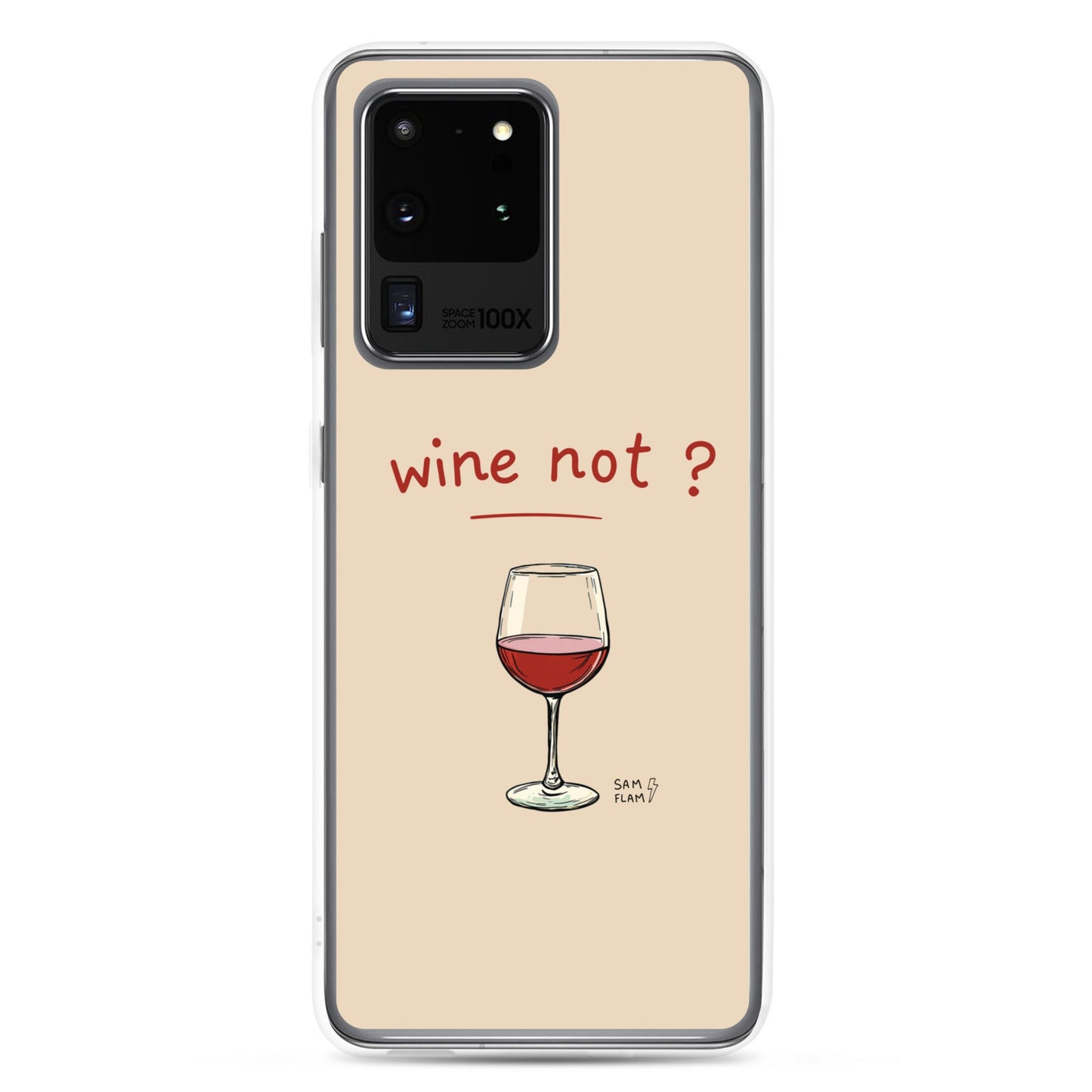 Clear Case for Samsung® "Wine not" - Sam Flam