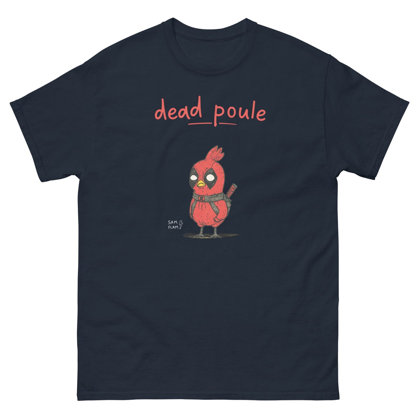 Unisex classic tee "Dead poule" - Sam Flam