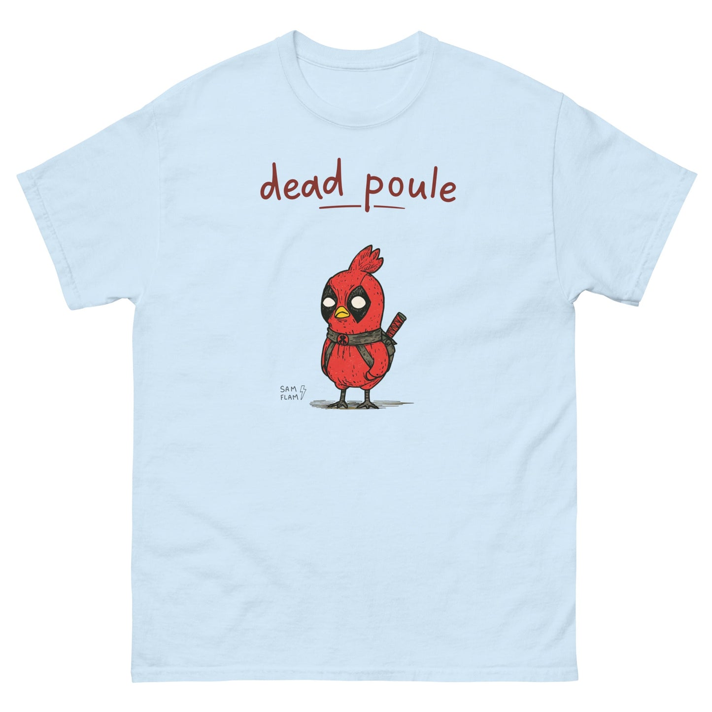 Unisex classic tee "Dead poule" - Sam Flam