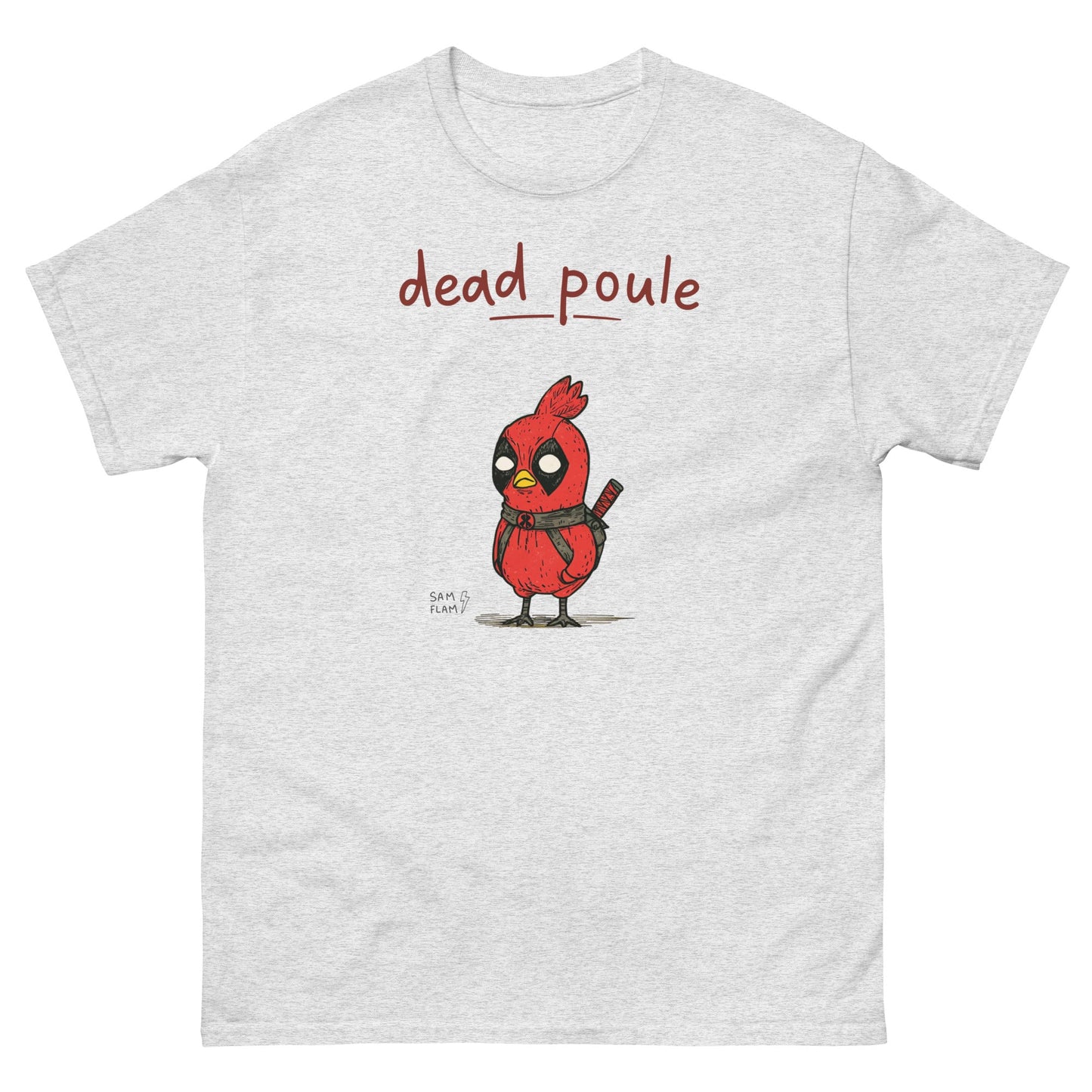 Unisex classic tee "Dead poule" - Sam Flam