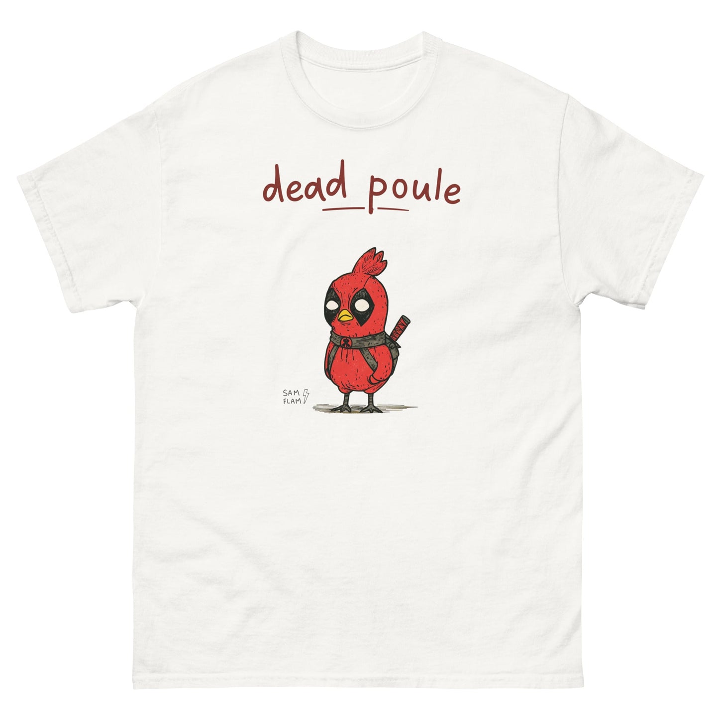 Unisex classic tee "Dead poule" - Sam Flam