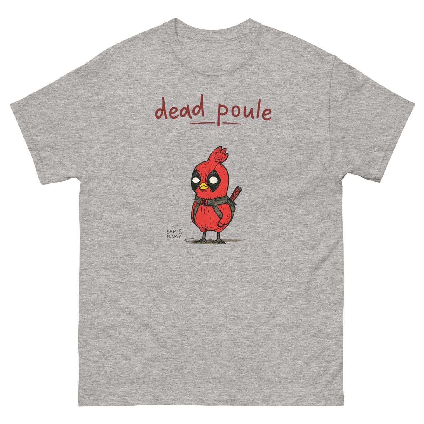 Unisex classic tee "Dead poule" - Sam Flam