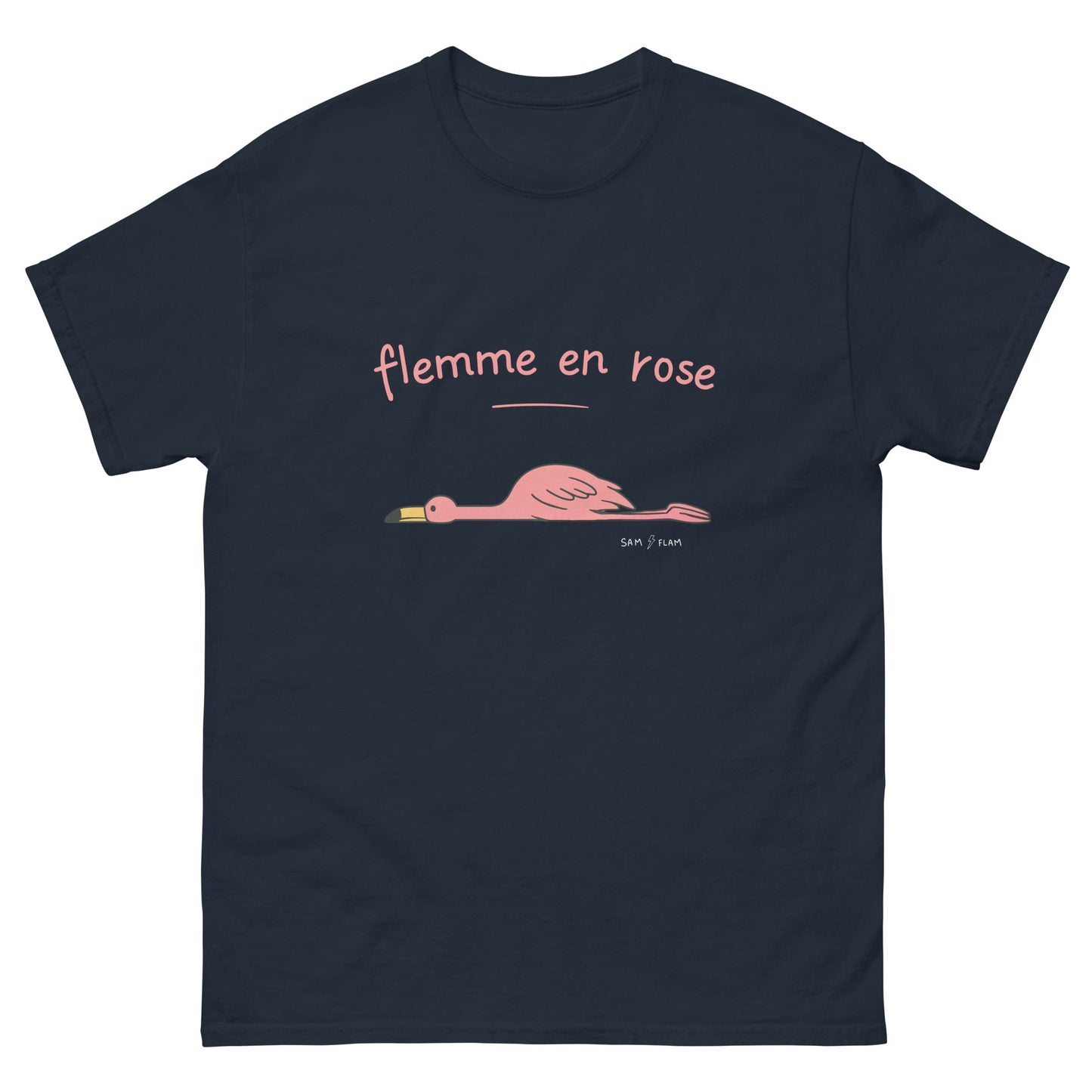 Unisex classic tee "Flemme rose" - Sam Flam