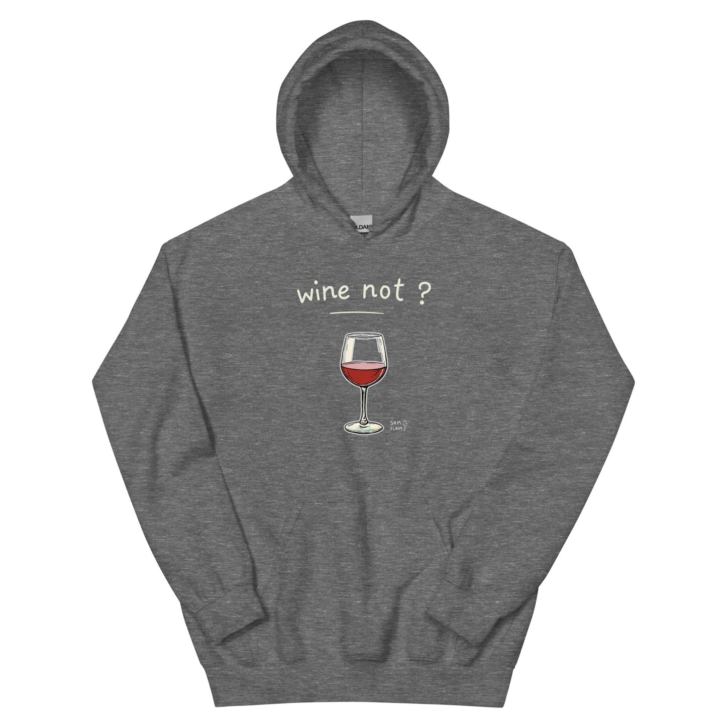 Unisex Hoodie "Wine not" - Sam Flam