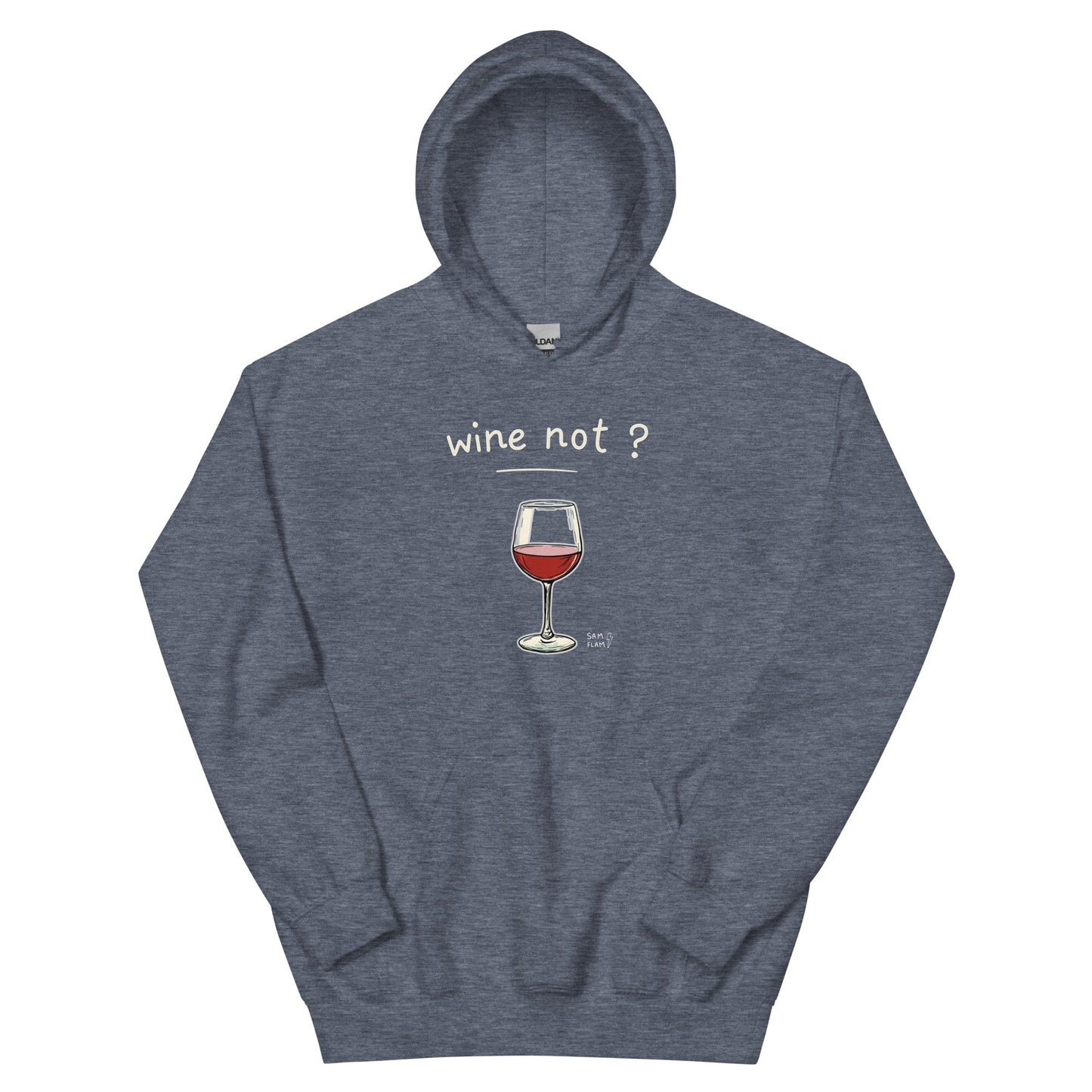 Unisex Hoodie "Wine not" - Sam Flam