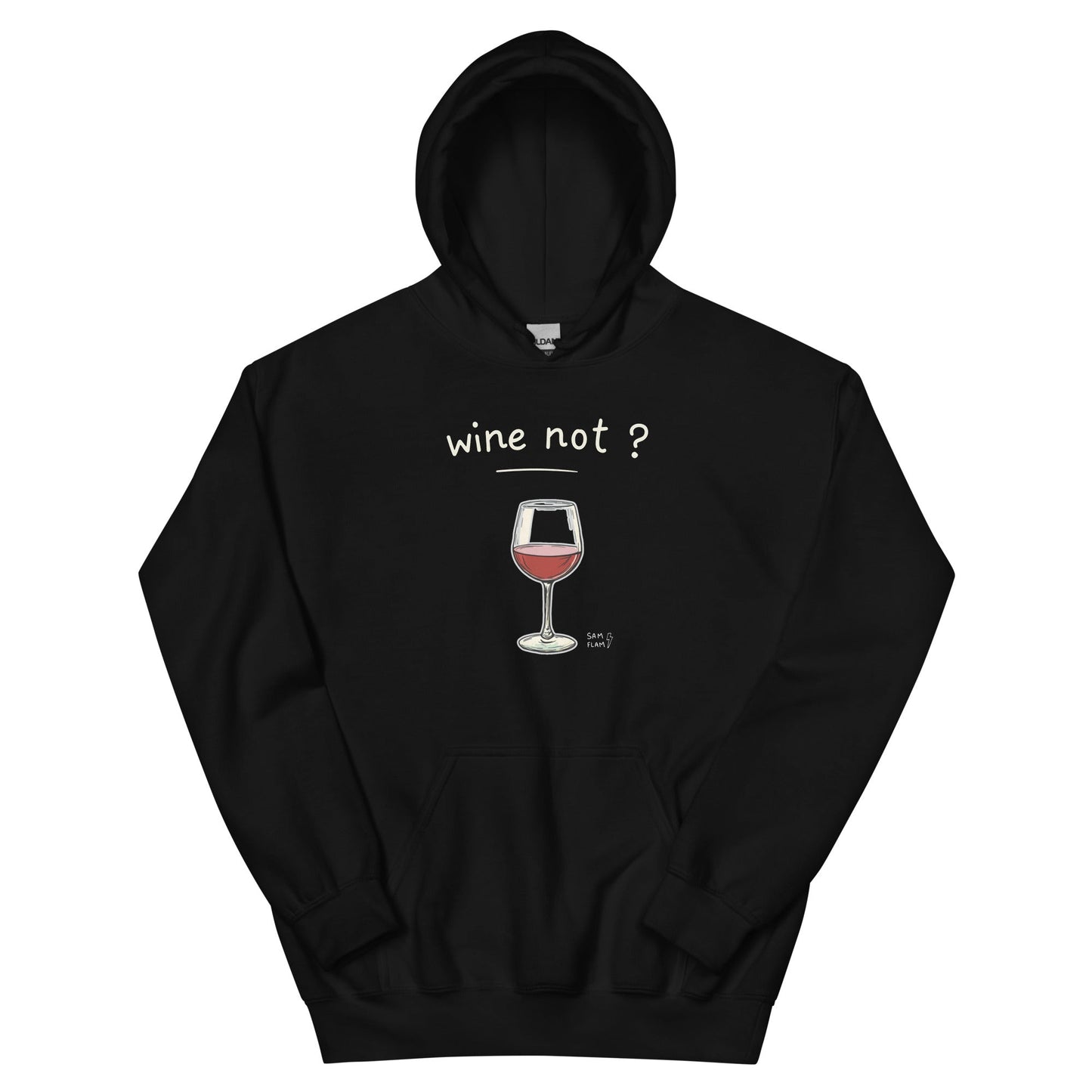 Unisex Hoodie "Wine not" - Sam Flam