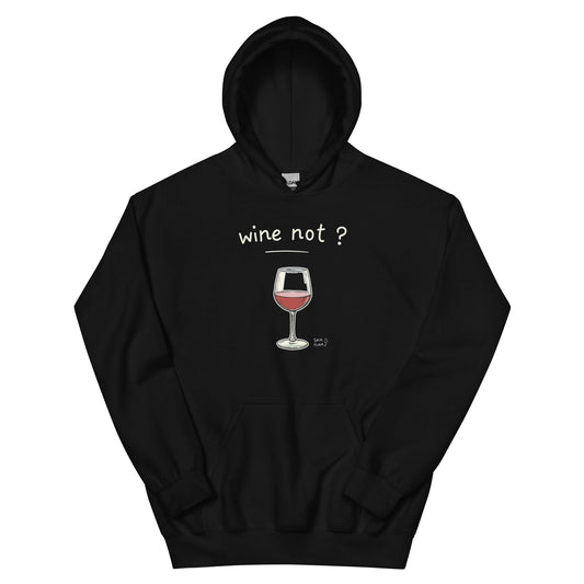 Unisex Hoodie "Wine not" - Sam Flam