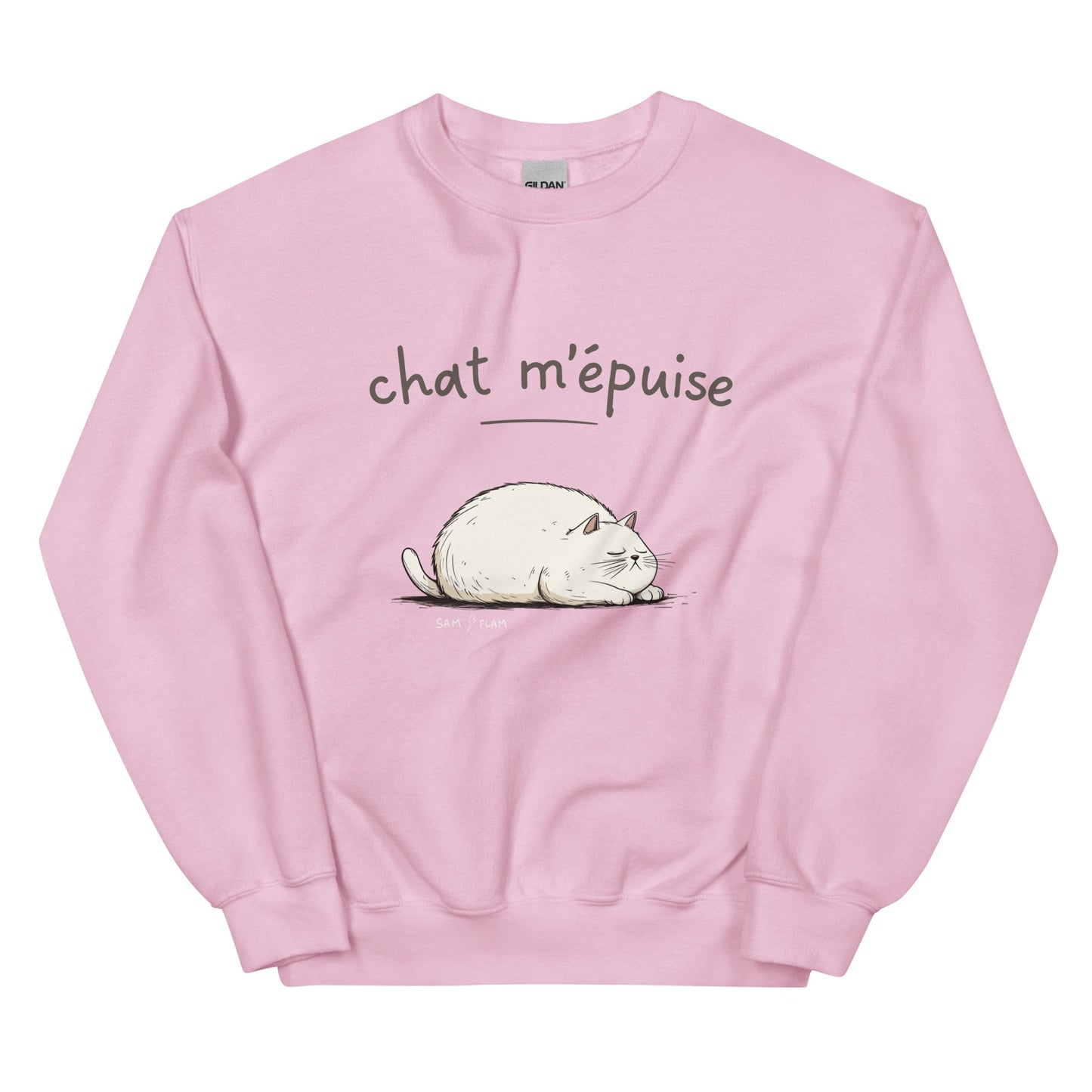 Unisex Sweatshirt "Chat m'épuise" - Sam Flam